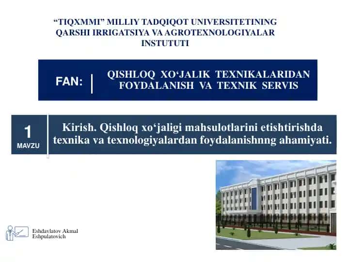 Qishloq xo‘jaligi texnikasi va texnologiyalari