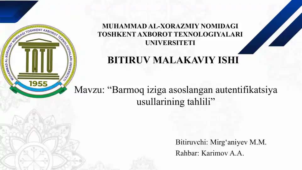 Barmoqizigaasoslangan autentifikatsiya usullarining tahlili
