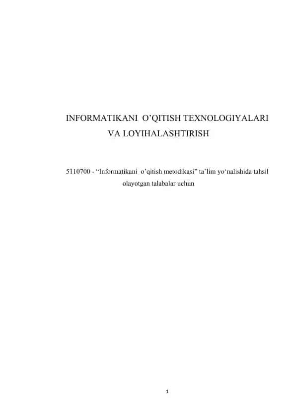Informatikani o’qitish texnologiyalari va loyihalashtirish
