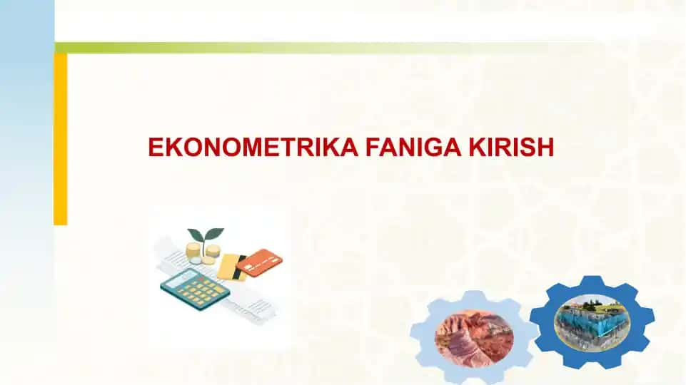 EKONOMETRIKA FANIGA KIRISH