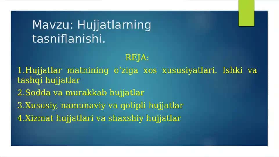 Hujjatlarning tasniflanishi.