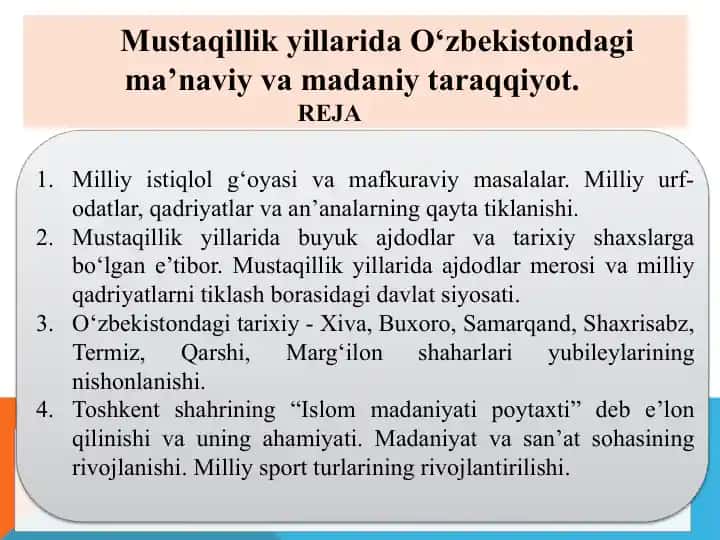 Mustaqillik yillarida O‘zbekistondagi ma’naviy va madaniy taraqqiyot