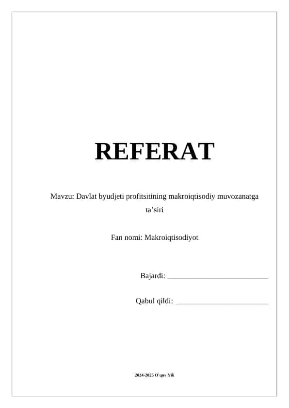 Davlat byudjeti profitsitining makroiqtisodiy muvozanatga ta’siri