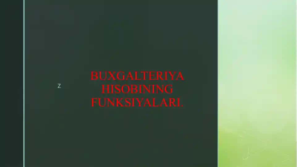 BUXGALTERIYA HISOBINING FUNKSIYALARI