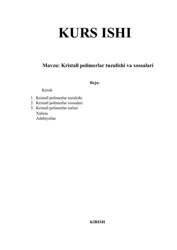 Kurs ishi: Kristall polimerlar tuzulishi va xossalari