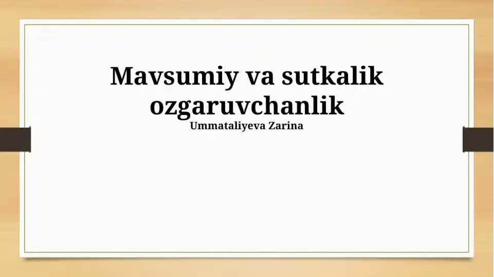 Mavsumiy va sutkalik ozgaruvchanlik