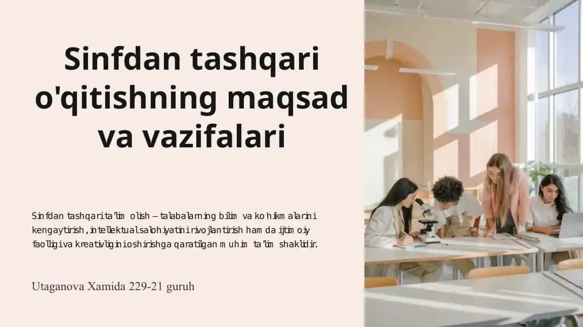 Sinfdan tashqari o'qitishning maqsad va vazifalari