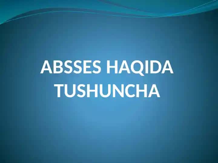 Absses haqida tushuncha