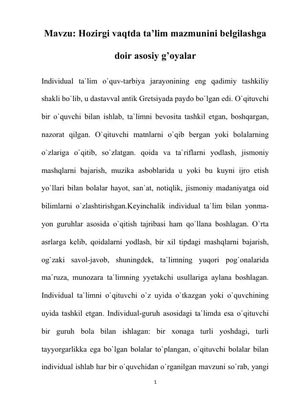 Hozirgi vaqtda ta’lim mazmunini belgilashga doir asosiy g’oyalar