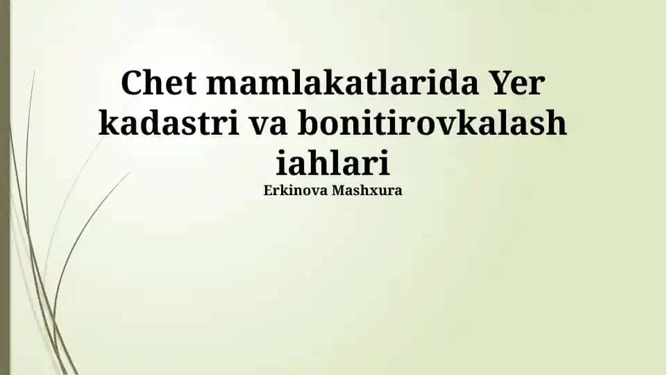 Chet mamlakatlarida Yer kadastri va bonitirovkalash iahlari