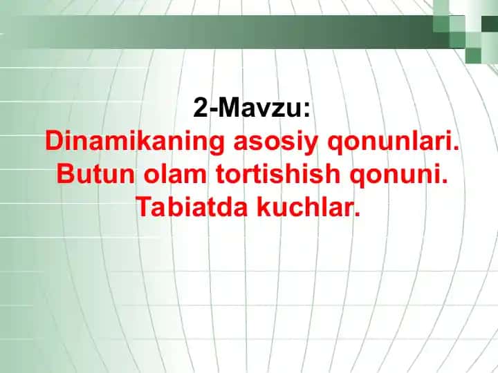 Dinamikaning asosiy qonunlari