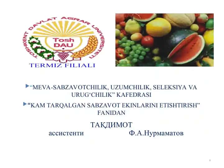 Kam tarqalgan sabzavot ekinlarini etishtirish