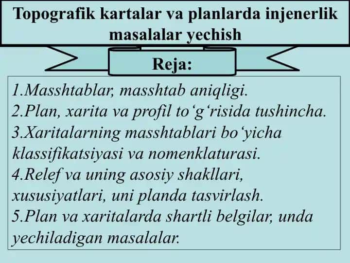 Topografik kartalar va planlar va injenerlik masalalari tez-kundaligi