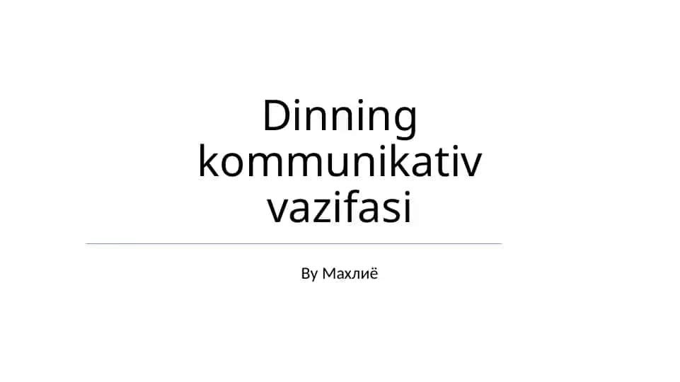 Dinning kommunikativ vazifasi