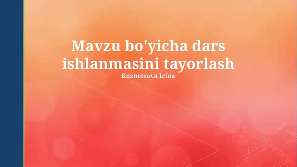 Dars ishlanmasi "Texnologiyalar va resurslardan foydalanish"