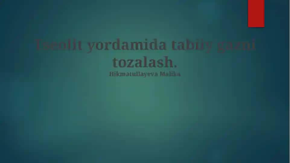 Tseolit yordamida tabiiy gazni tozalash