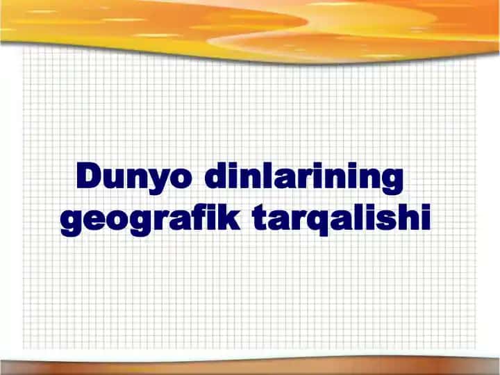 Dunyo dinlarining geografik tarqalishi