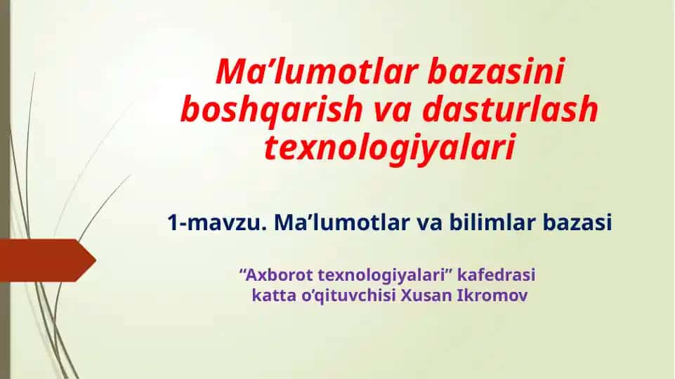 Ma’lumotlar bazasi va axborot tizimlari