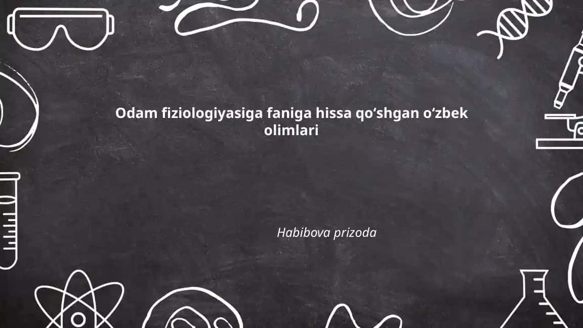 Abu Ali ibn Sino va odam fiziologiyasi