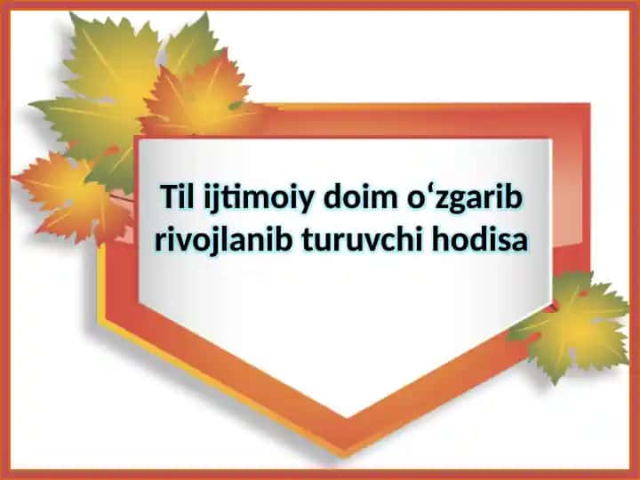 Tilijtimoiy doimo‘zgarib rivojlanish