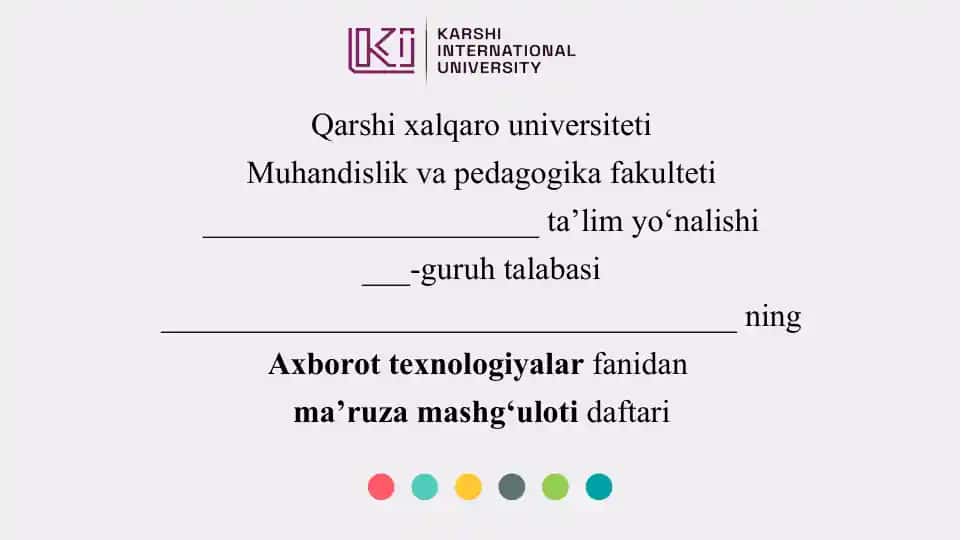 Axborot texnologiyalar fanidan ma’ruza mashg‘uloti daftari