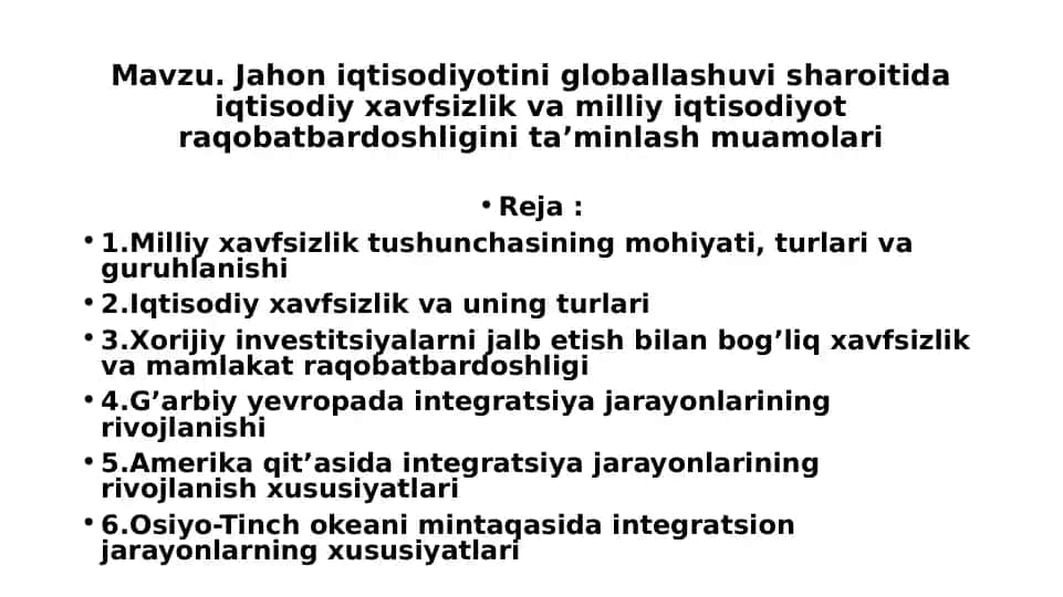 Jahon iqtisodiyotining global integratsiyasi sharoitida iqtisodiy xavfsizlik va milliy iqtisodiyot raqobat bardoshligi