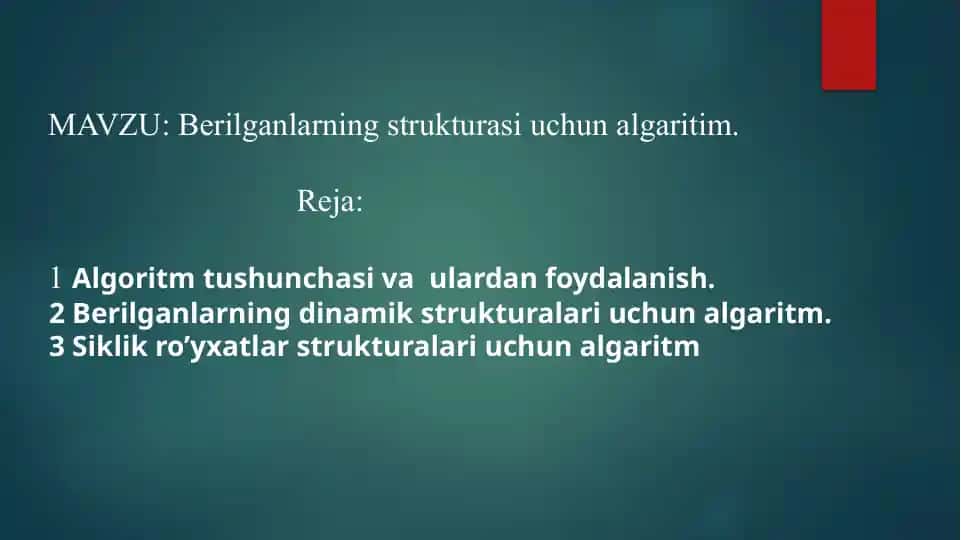 Berilganlarning strukturasi uchun algoritm
