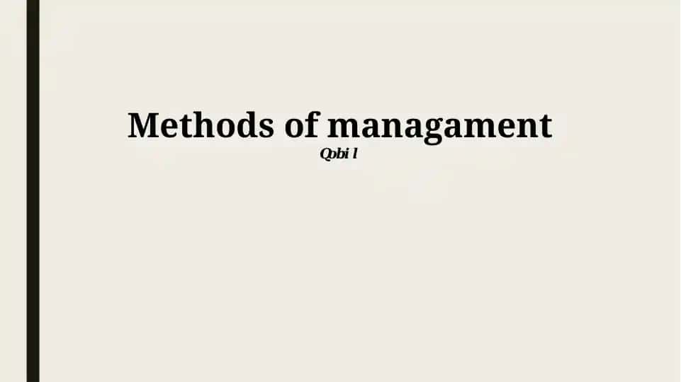 Methods of Management