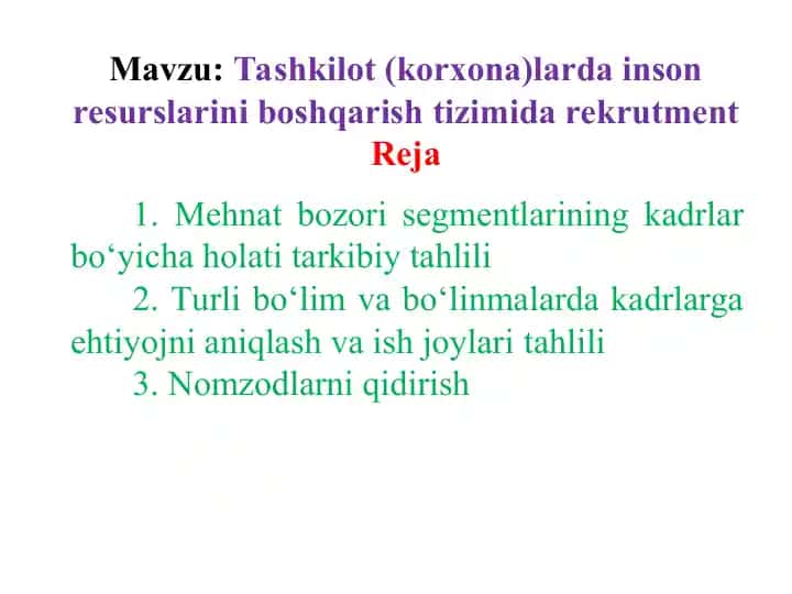 Inson resurslarini boshqarishda rekrutment rejasi