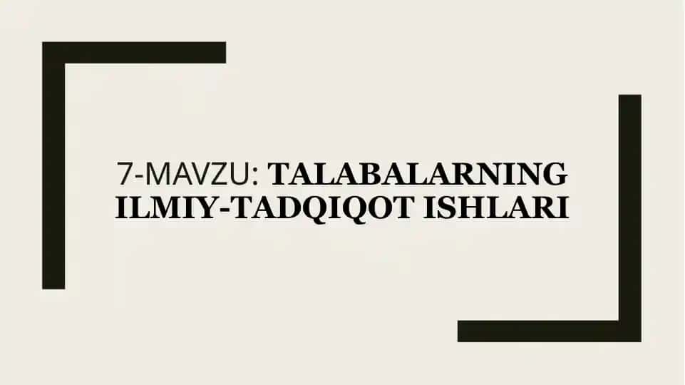 Talabalarning Ilmiy-Tadqiqot Ishlari