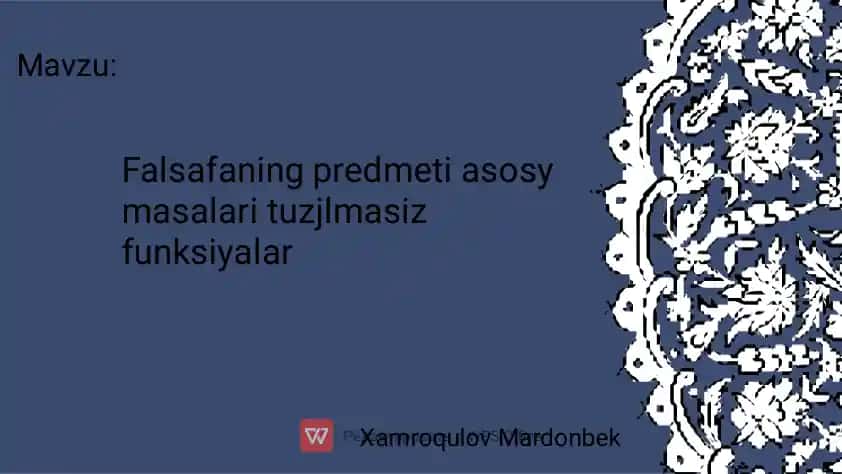 Falsafa fanining predmeti asosy masalari