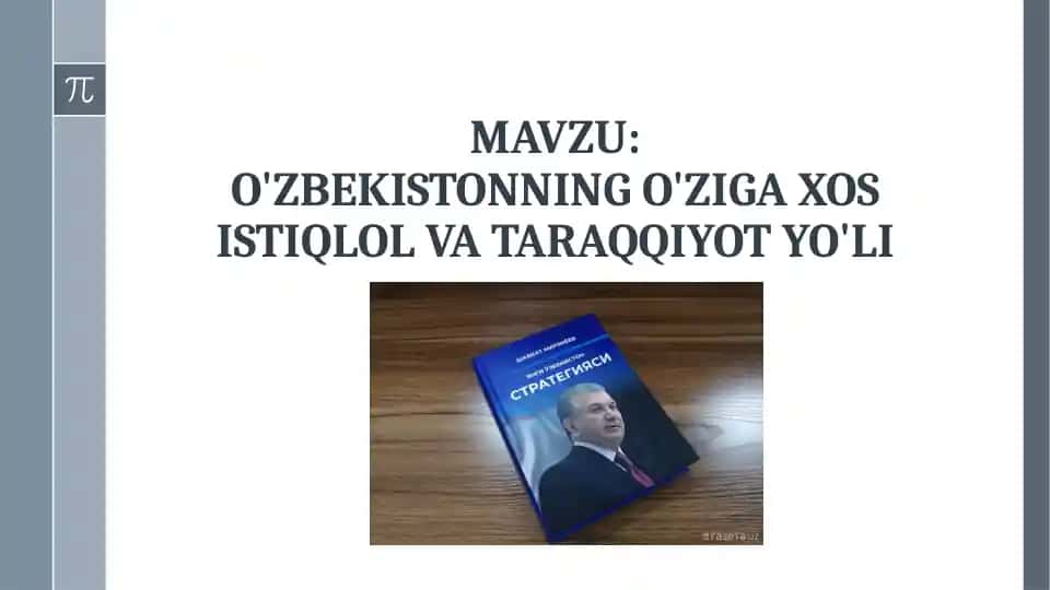 O'ZBEKISTONNING O'ZIGA XOS ISTIQLOL VA TARAQQIYOT YO'LI