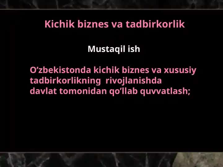 Kichik biznes va tadbirkorlik