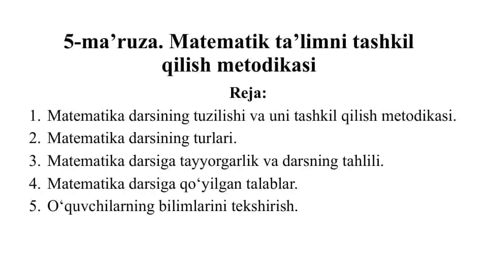 Matematikta'limni tashkil qilish metodikasi