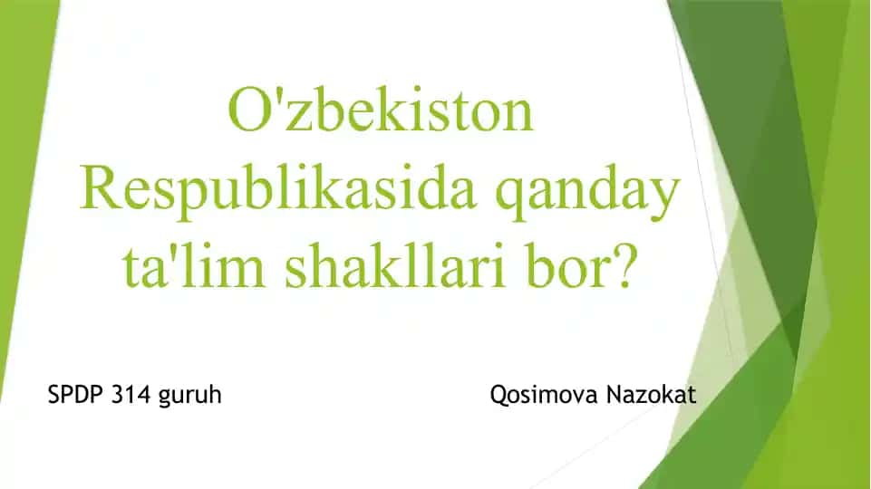 O'zbekiston Respublikasida qanday ta'lim shakllari bor?