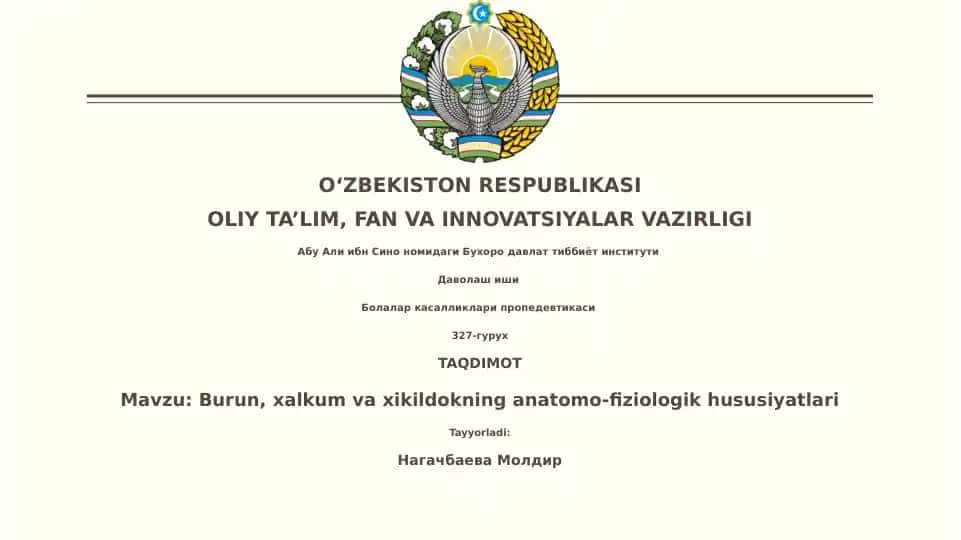 Burun, xalkum va xikildokning anatomo-fiziologik hususiyatlari