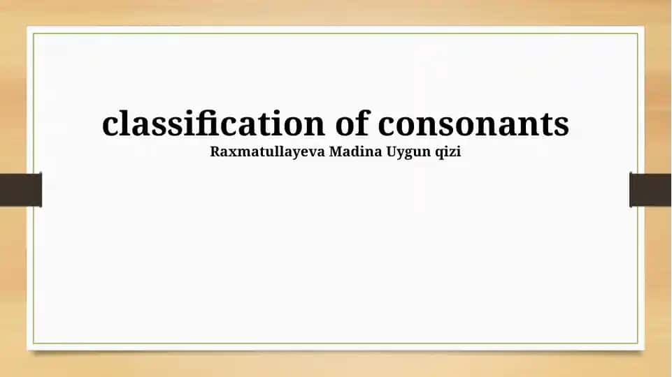 Classification of Consonants