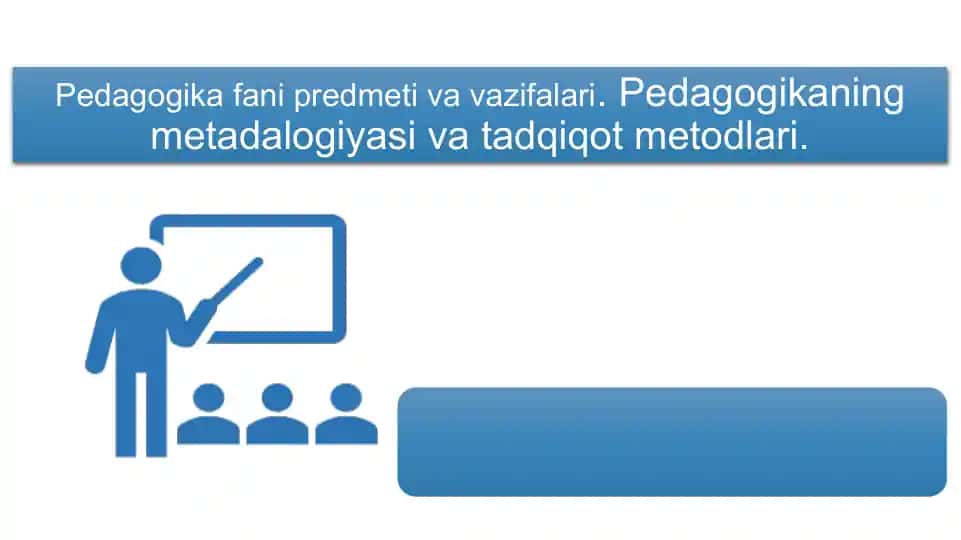 Pedagogika fani predmeti va vazifalari