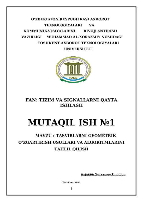 TASVIRLARNI GEOMETRIK O‘ZGARTIRISH USULLARI VA ALGORITMLARINI TAHLIL QILISH