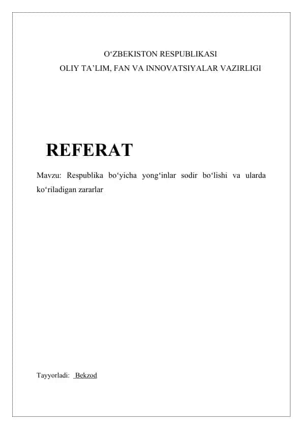 Respublika boʻyicha yongʻinlar sodir boʻlishi va ularda koʻriladigan zararlar