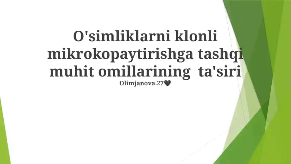 O'simliklarni klonli mikrokopaytirishga tashqi muhit omillarining ta'siri