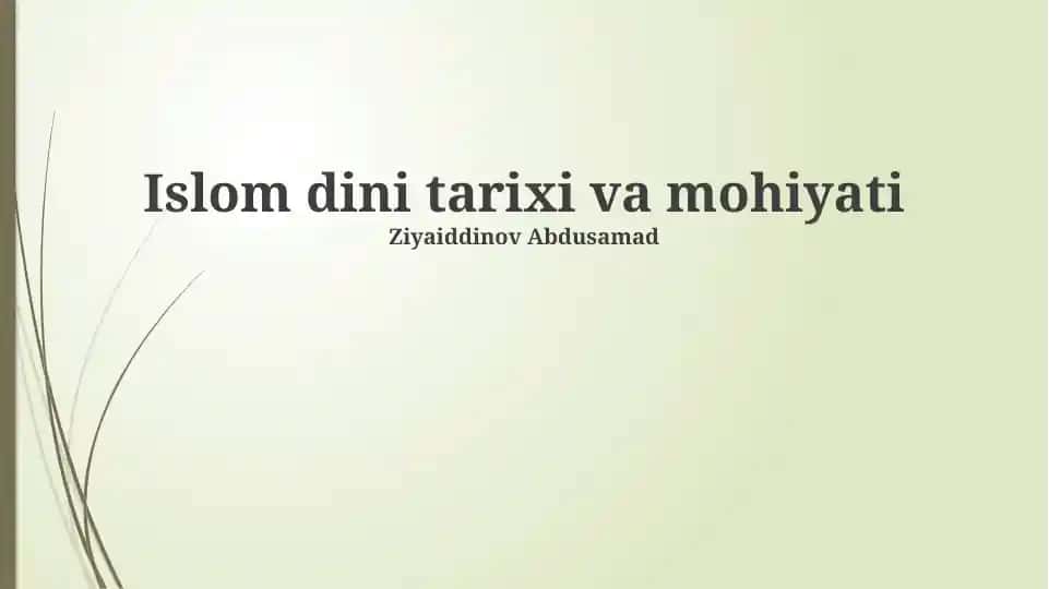 Islom dini tarixi va mohiyati
