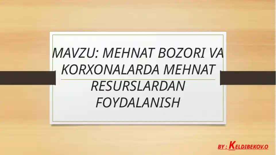 Mehnat bozori va korxonalar