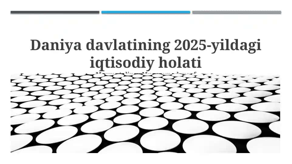 Daniya davlatining 2025-yildagi iqtisodiy holati