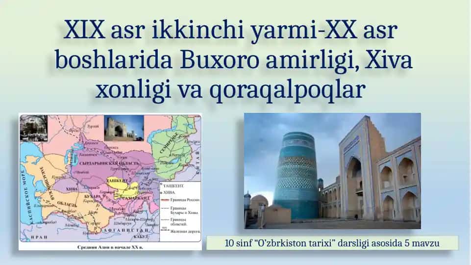 XIX asr ikkinchi yarmi-XX asr boshlarida Buxoro amirligi, Xiva xonligi va qoraqalpoqlar