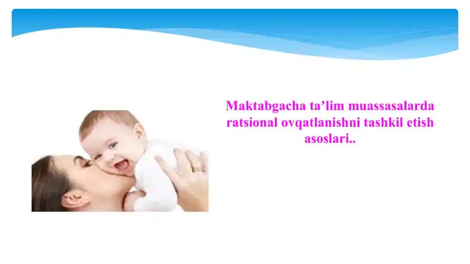 Maktabgacha taʼlim muassasalarida rationallikni tashkil etish asoslari