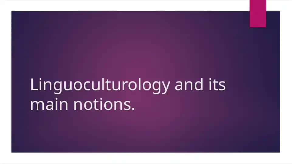 Linguoculturology and its main notions