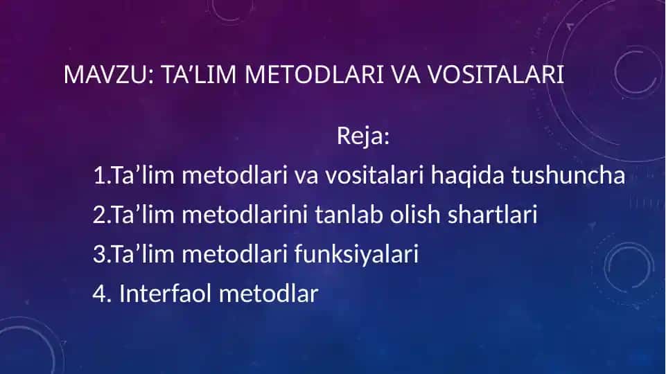 Ta'lim metodlari va vositalari