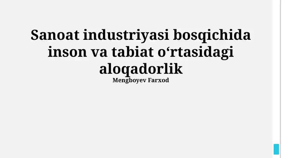 Inson va Tabiat Munosabatlarining Sanoat Davridagi Oʻzgarishlari