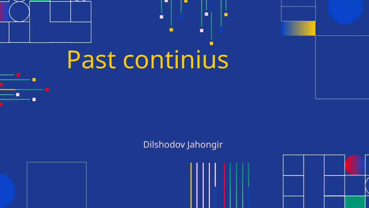Past Continuous